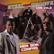 Steel Groove - Live Vol.2 (Men Bon Compas) album cover