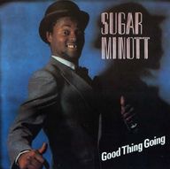 Sugar Minott - Good Thing Going album cover