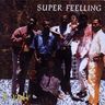Super Feelling - >A valy album cover