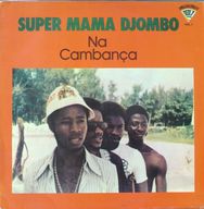 Super Mama Djombo - Na Cambana album cover