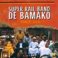 Super Rail Band de Bamako - Kongo Sigui album cover
