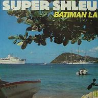Super Shleu - Batiman La album cover
