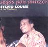 Sylvio Louise - Segas pou amizer album cover