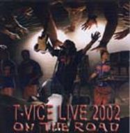 T-Vice - Live 2002 on the road album cover