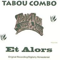 Tabou Combo - Et alors album cover