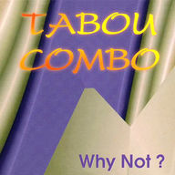 Tabou Combo - Why not album cover