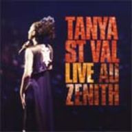 Tanya Saint Val - Live au Zenith album cover