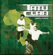 Tatu Clan - Soldats Africains album cover
