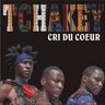 Tchakey - Cri du coeur album cover