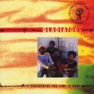 The Gladiators - Dreadlocks, the Time Is Now album cover