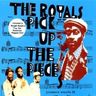 The Royals - Pick Up The Pieces album cover