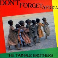 The Twinkle Brothers - Don't Forget Africa album cover
