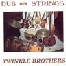 The Twinkle Brothers - Dub With Strings album cover