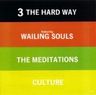 Wailing Souls - 3 The Hard Way album cover
