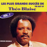Theo Blaise Kounkou - Les Plus Grands Succes de Theo Blaise Vol.1 album cover