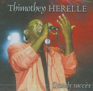 Thimothey Herelle - Grands Succs album cover