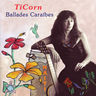 Ti Corn - Ballades Carabes album cover
