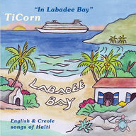 Ti Corn - Labadee Bay album cover