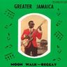 Tommy McCook - Greater Jamaica (Moon Walk Reggae) album cover