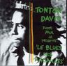 Tonton David - Le blues des racailles album cover