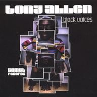 Tony Allen - Black Voices album cover