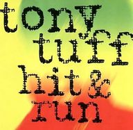 Tony Tuff - Hit & Run album cover