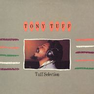 Tony Tuff - Tuff Selection album cover