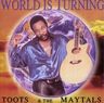 Toots and the Maytals - World Is Turning album cover