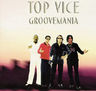 Top Vice - Groovemania album cover