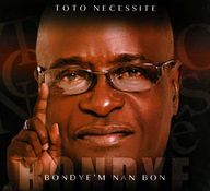 Toto Necessite - Bondye'm Nan Bon album cover