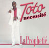Toto Necessite - La Prophetie album cover