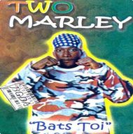 Two Marley - Bats Toi album cover