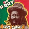 U Roy - Love Gamble album cover
