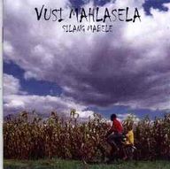 Vusi Mahlasela - Silan mabele album cover