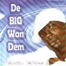 Wilo Wise - De big wan dem album cover