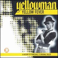 Yellowman - Yellow Fever album cover