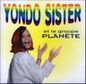 Yondo Sister - Planete album cover
