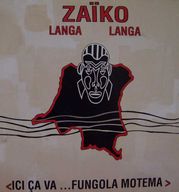 Zaïko Langa Langa - Ici ca va... Fungola motema album cover