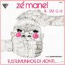 Zé Manel - Tustumunhos di aonti album cover