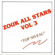Zouk All Star - Top niveau (Zouk All Stars / vol.3) album cover