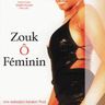 Zouk ô féminin - Zouk Ô féminin album cover